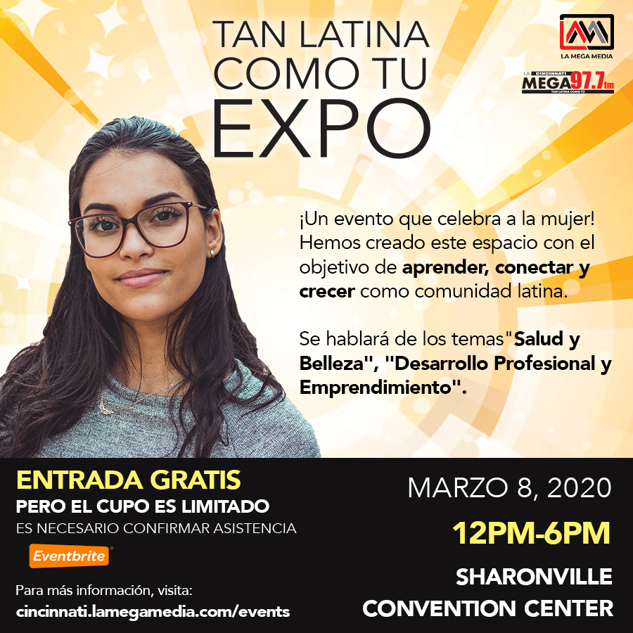 Tan Latina Como Tú Expo 2020 Evento La Mega Cincinnati 97.7 FM